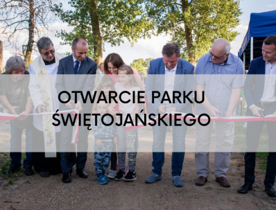 Otwarcie Parku Świętojańskiego