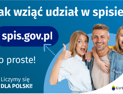 Grafika – jak wziąć udział w NSP Na górze grafiki jest napis: Jak wziąć udział w spisie? Po lewej stronie grafiki jest napis: spis.gov.pl, poniżej: To proste! Po prawej stronie widać kobietę, mężczyznę i dziecko, którzy entuzjastycznie uśmiechają się i trzymają kciuki w górze. W lewym dolnym rogu grafiki są cztery małe koła ze znakami dodawania, odejmowania, mnożenia i dzielenia, obok nich napis: Liczymy się dla Polski! W prawym dolnym rogu jest logotyp spisu: dwa nachodzące na siebie pionowo koła, GUS, pio